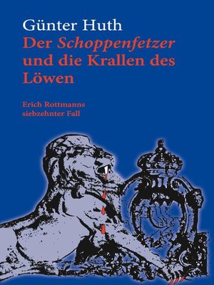 cover image of Der Schoppenfetzer und die Krallen des Löwen